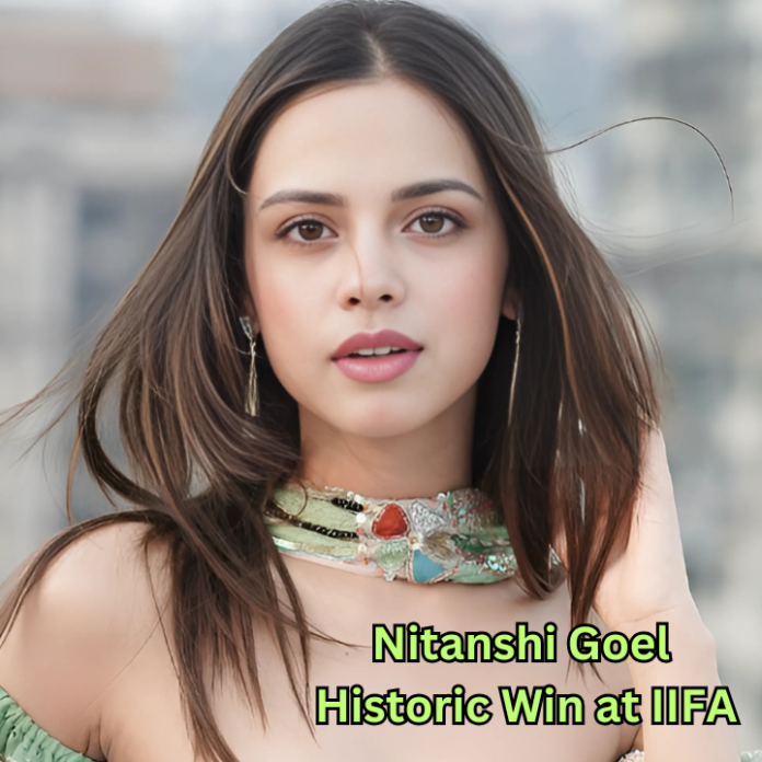 Nitanshi Goel Historic Win at IIFA