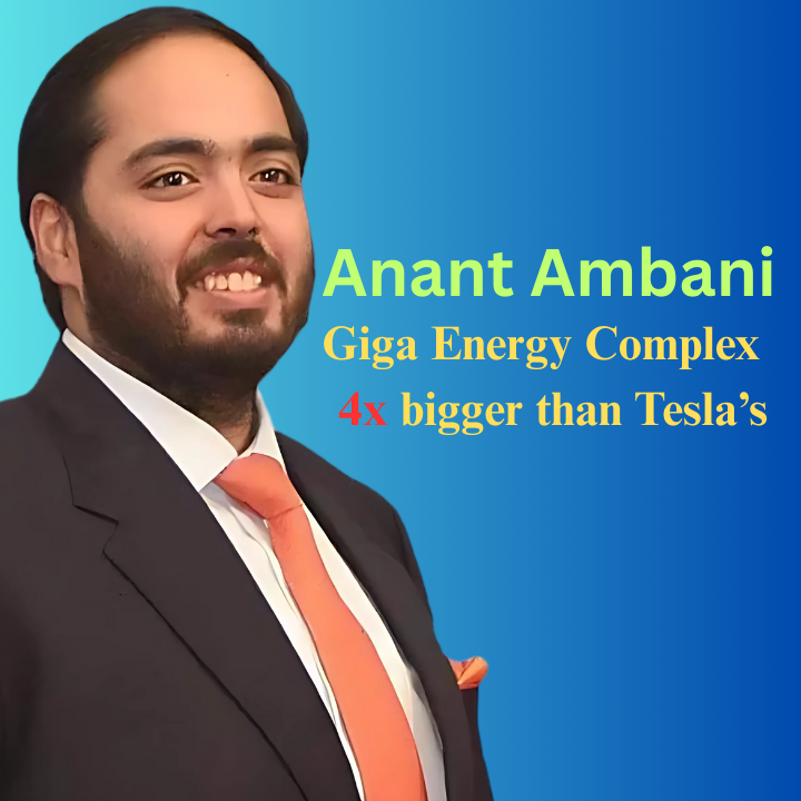 Anant Ambani Giga Energy Complex 4x bigger than Tesla’s