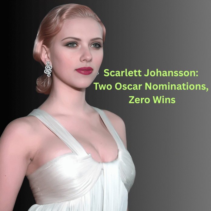 Scarlett Johansson Two Oscar Nominations, Zero Wins